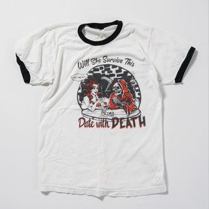 Ringer T-Shirt "Will She Survive This Date with Death"